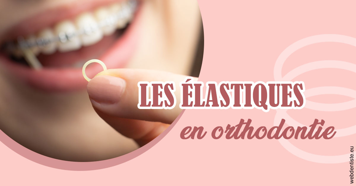 https://dr-marchou-maxime.chirurgiens-dentistes.fr/Elastiques orthodontie 1