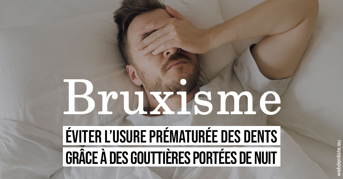 https://dr-marchou-maxime.chirurgiens-dentistes.fr/Bruxisme 1